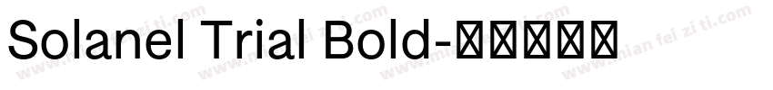 Solanel Trial Bold字体转换